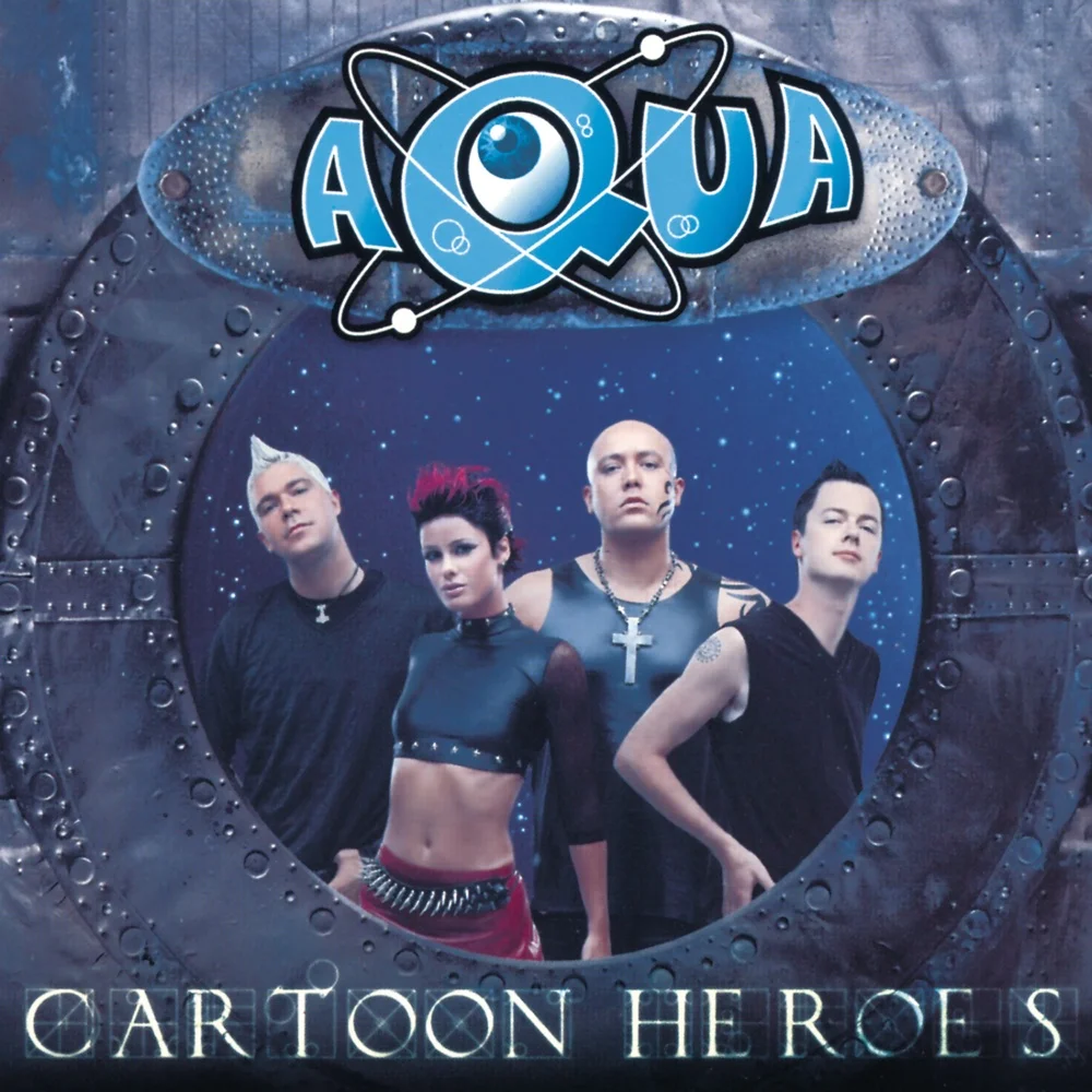 Album cover for Cartoon Heroes by Aqua